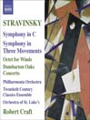 STRAVINSKY, I.: Symphony in C / Symphony in 3 Movements / Octet / Dumbarton Oaks (Craft) @